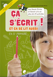 Ça s'écrit ! Et ça se lit aussi - 5e